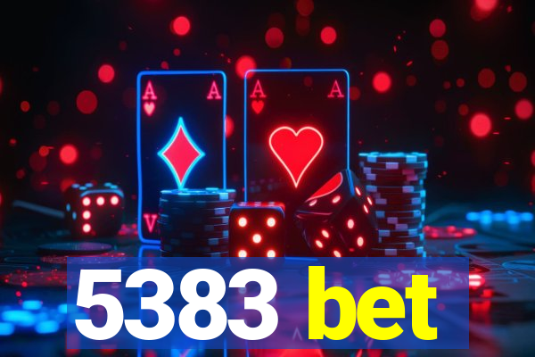 5383 bet
